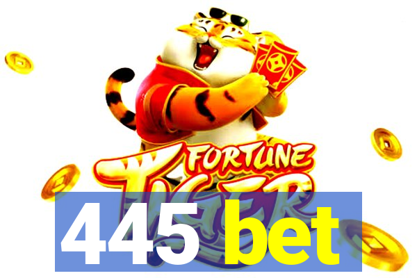 445 bet